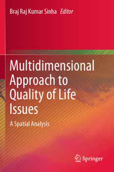 Paperback Multidimensional Approach to Quality of Life Issues: A Spatial Analysis Book