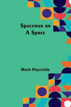 Paperback Spaceman on a Spree Book