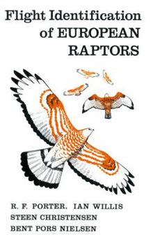 Flight Identification of European Raptors - Book  of the Poyser Monographs