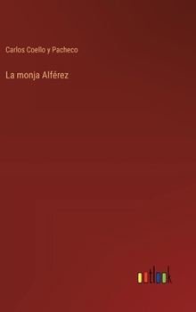 Hardcover La monja Alférez [Spanish] Book