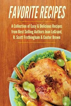 Paperback Favorite Recipes: A Collection of Easy & Delicious Recipes from Best Selling Aut Book