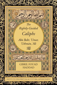 Paperback The Rightly-Guided Caliphs Book