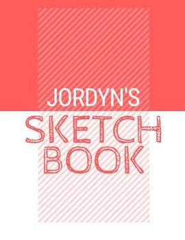 Paperback Jordyn's Sketchbook: Personalized red sketchbook with name: 120 Pages Book
