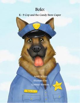 Paperback Bolo: K-9 Cop and the Candy Store Caper Book