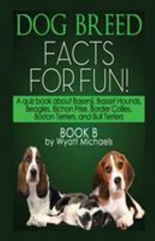 Paperback Dog Breed Facts for Fun! Book B Book