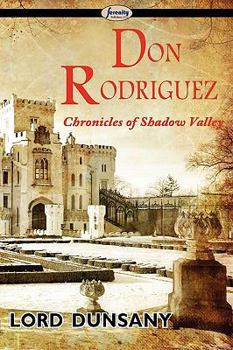 Paperback Don Rodriguez: Chronicles of Shadow Valley Book