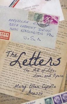 Paperback The Letters: The Art of Life, Love, and Opera Book