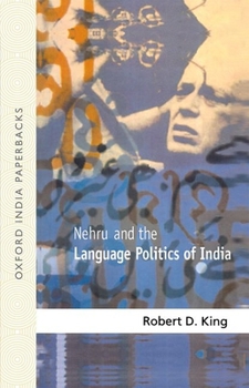 Paperback Nehru and the Language Politics of India Book