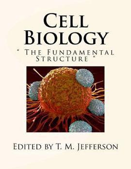 Paperback Cell Biology: The Fundamental Structure Book