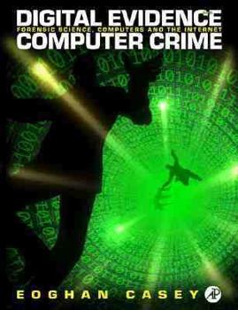 Hardcover Digital Evidence and Computer Crime: Forensic Science, Computers, and the Internet [With CDROM] Book
