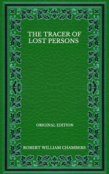 Paperback The Tracer Of Lost Persons - Original Edition Book