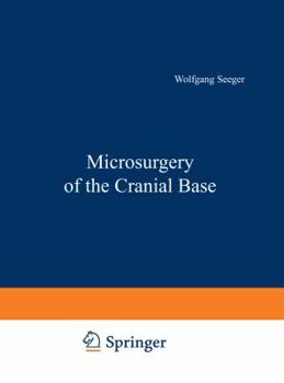 Paperback Microsurgery of the Cranial Base Book