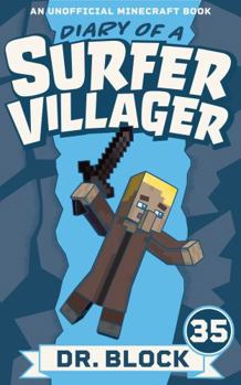 Paperback Diary of a Surfer Villager, Book 35: An Unofficial Minecraft Book