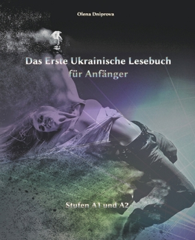 Paperback Das Erste Ukrainische Lesebuch für Anfänger [German] Book