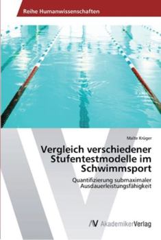 Paperback Vergleich verschiedener Stufentestmodelle im Schwimmsport [German] Book