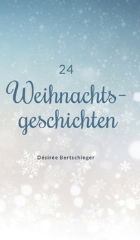 Hardcover 24 Weihnachtsgeschichten [German] Book