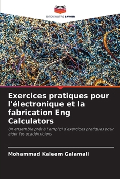 Paperback Exercices pratiques pour l'électronique et la fabrication Eng Calculators [French] Book
