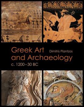 Paperback Greek Art and Archaeology C. 1200-30 BC Book