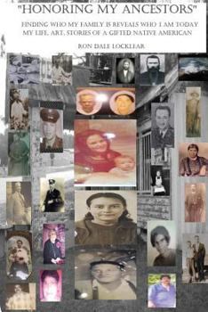 Paperback Honoring My Ancestors: Book about my life, family, and art Book