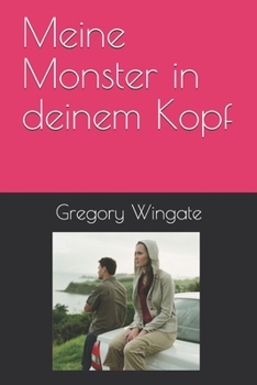 Meine Monster in deinem Kopf (German Edition)