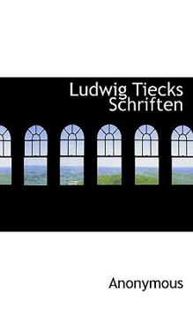 Paperback Ludwig Tiecks Schriften [German] Book