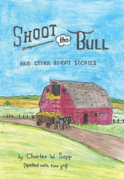 Hardcover Shoot the Bull: And Other Short Stories Book