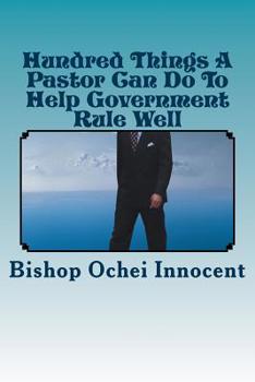 Paperback Hundred Things A Pastor Can Do To Help Government Rule Well Book