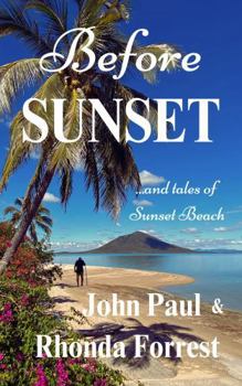 Paperback Before Sunset: ... and tales of Sunset Beach Book