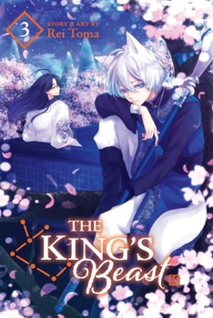 The King's Beast, Vol. 3 - Book #3 of the  [Ou no Kemono] / The King's Beast