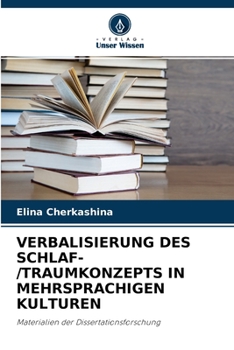 Paperback Verbalisierung Des Schlaf-/Traumkonzepts in Mehrsprachigen Kulturen [German] Book