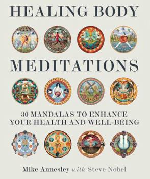 Paperback Healing Body Meditations: 30 Mandalas to Enhance Your Health and Well-Being Book