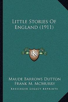 Paperback Little Stories Of England (1911) Book