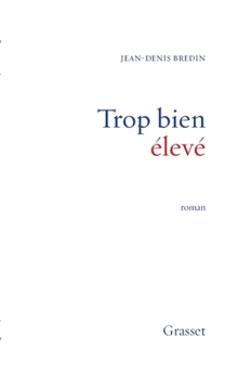 Paperback Trop bien élevé [French] Book