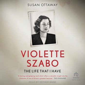 Audio CD Violette Szabo: The Life That I Have Book