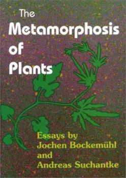 Paperback The Metamorphosis of Plants Book