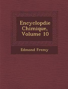 Paperback Encyclop Die Chimique, Volume 10 [French] Book