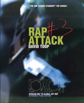 Paperback Rap Attack 3: From African Jive to Global Hip-Hop Book