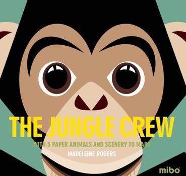 Hardcover The Jungle Crew: With 5 Paper Animals and Scenery to Make Book