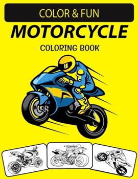 Paperback Motorcycle Coloring Book: New & Expanded Edition Unique Designs Motorcycle Coloring Book for Adults Book