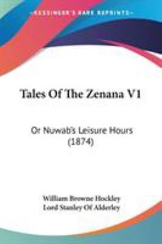 Paperback Tales Of The Zenana V1: Or Nuwab's Leisure Hours (1874) Book