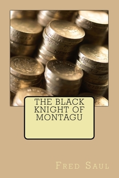 Paperback The Black Knight of Montagu Book