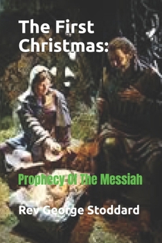 Paperback The First Christmas: Prophecy Of The Messiah Book