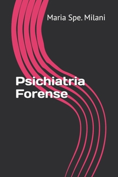 Psichiatria Forense (Italian Edition)