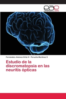 Paperback Estudio de la discromatopsia en las neuritis ópticas [Spanish] Book