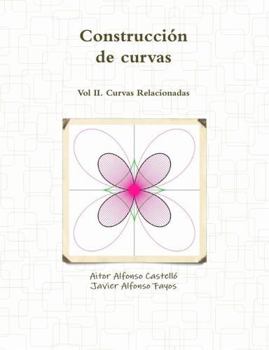 Paperback Construcción de curvas Vol 2 [Spanish] Book