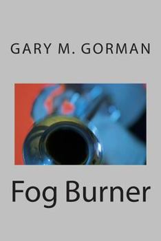 Paperback Fog Burner Book