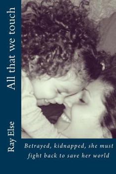Paperback All that we touch Book