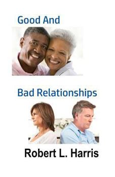Paperback Good and Bad Relationships Book