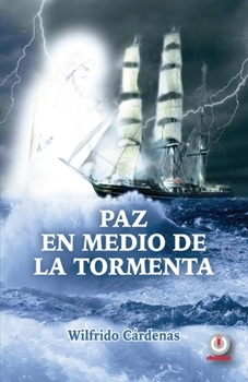 Paperback Paz en medio de la tormenta [Spanish] Book