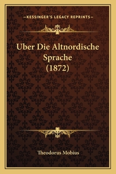 Paperback Uber Die Altnordische Sprache (1872) [German] Book